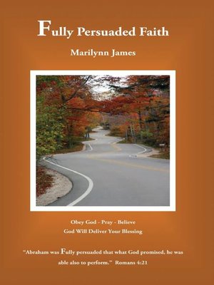 cover image of Fully Persuaded Faith